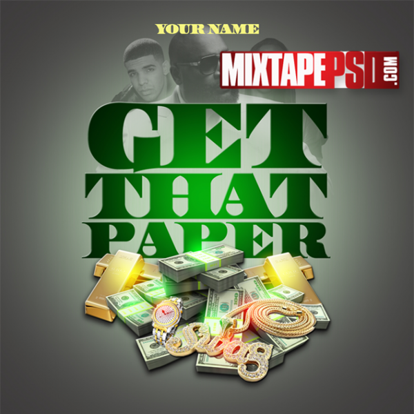 Free Mixtape Cover Get That Paper