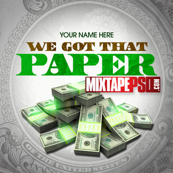 Mixtape Template We Got that Paper, Album Covers, Graphic Design, Graphic Designer, How to Make a Mixtape Cover, Mixtape, Mixtape cover Maker, Mixtape Cover Templates, Mixtape Covers, Mixtape Designer, Mixtape Designs, Mixtape PSD, Mixtape Templates, Mixtapepsd, Mixtapes, Premade Mixtape Covers, Premade Single Covers, PSD Mixtape, Custom Mixtape