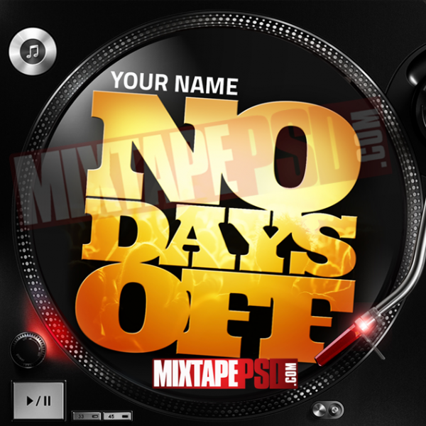 Mixtape Cover Template No Days Off Graphic Design Mixtapepsdscom